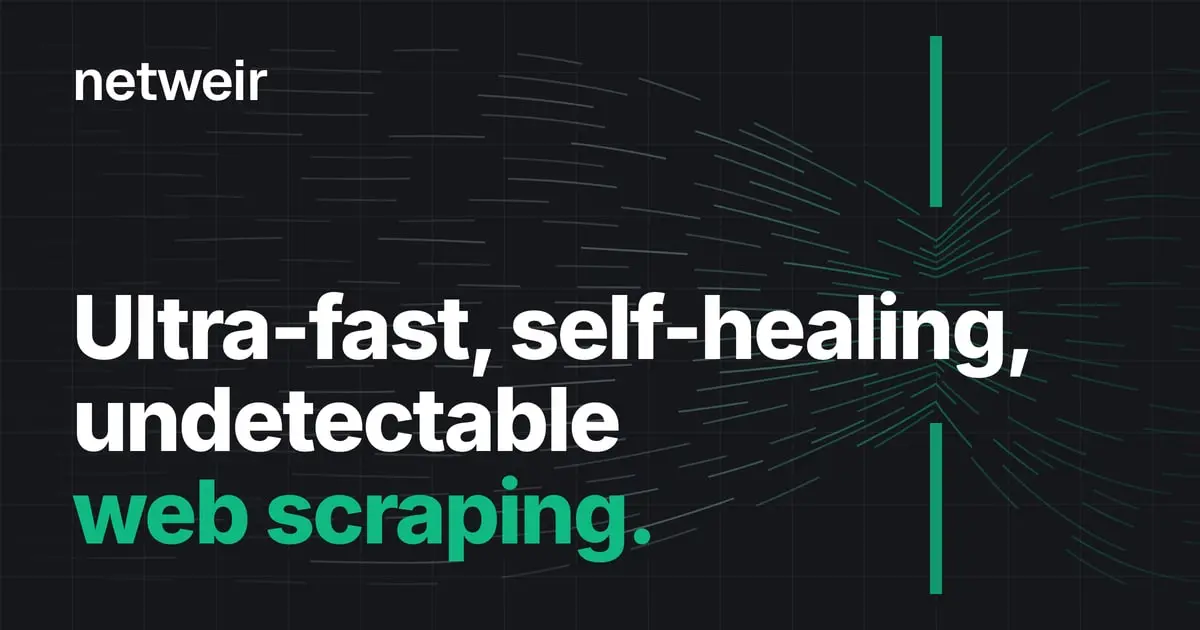 The netweir wordmark above the line Ultra-fast, self-healing, undetectable web scraping, over faint flow lines squeezing through the gap in a green weir